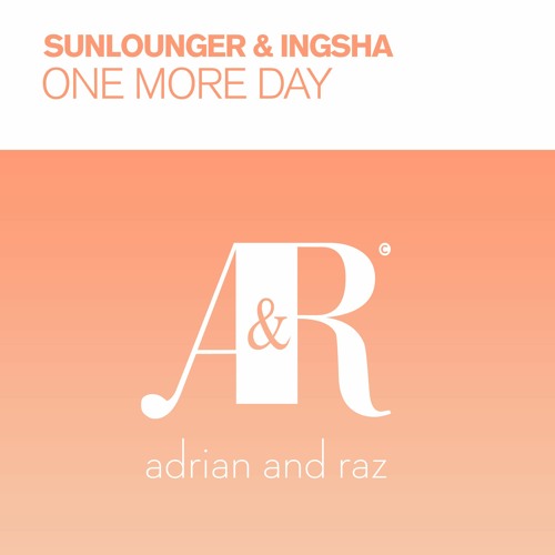 Sunlounger & Ingsha - One More Day (Chill Version)