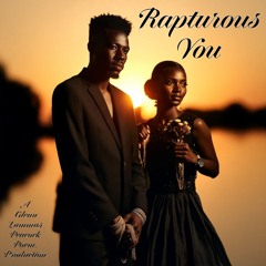 Rapturous You