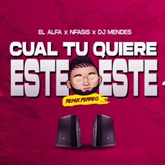 ESTE O ESTE ? 🔥(Remix Perreo) EL ALFA x NFASIS x DJ MENDES / TIK TOK SONG 2024