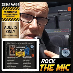 420 Cookie Monster  = The Devils Work - Bpm 111 - Brother And I On Vocals (DRUGS) (BPM CHANGE)