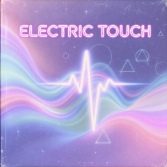 Electric Touch