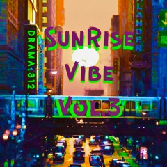 SunRise Vibe Vol. 3 - House Mix