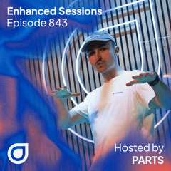 Enhanced Sessions 843 with Sunny Lax - Hosted by PARTS