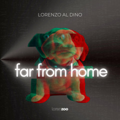 Far from Home (Original Mix)