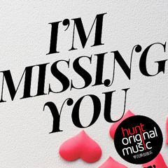 I'm Missing You