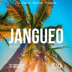 Liam CR - Jangueo  (Feat. Dj Yomi)