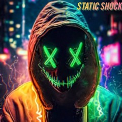 Static Shock #Techno #Electronic