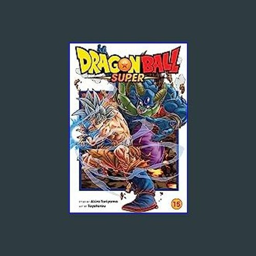 Dragon Ball Super Manga Volume 15