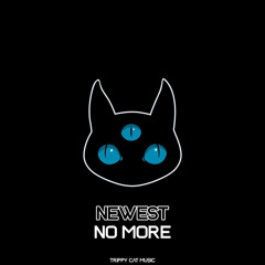 NEWEST - No More