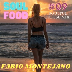 Soul Food #09 // Soulful House Mix