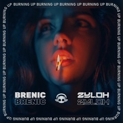 Zyloh - Burning Up