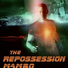 The Repossession Mambo [E-reader[