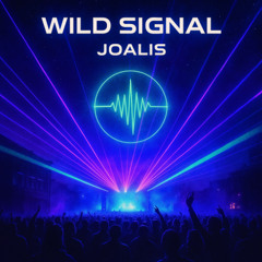 Wild Signal - Joalis