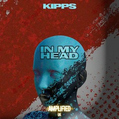 Kipps - In My Head