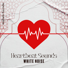 Heartbeat Sounds White Noise