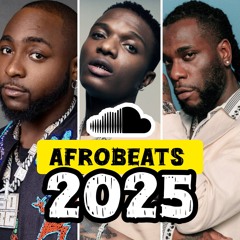 Afrobeats mix 2025 🔥African Hit songs -Latest Afrobeat songs - Amapiano song