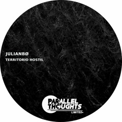 JulianBø - Rafagas (Parallel Thoughts Limited)