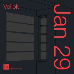 Vollok // @ tapetown.live // 29-01-2021