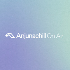 Anjunachill On Air Episodes