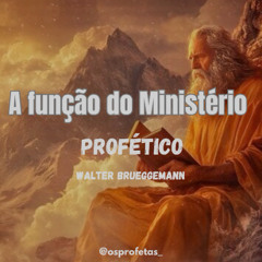 A função do Ministério Profético