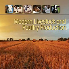 [Read] [EPUB KINDLE PDF EBOOK] Modern Livestock & Poultry Production, 9th, Student Edition by  Frank