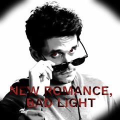 New Romance, Bad Light