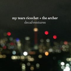 my tears ricochet + the archer (ft. mirrorball)