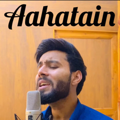 Ahatain | By Shariq Shez