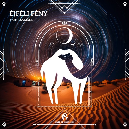 Yahir Samael - Éjféli Fény (Cafe De Anatolia)
