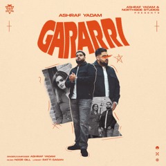 GARARRI - Ashraf Yadam, Noor Gill & Ratti Gagan