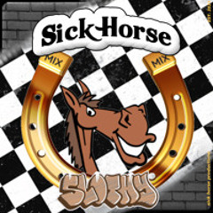 Sick Horse Sessions presents : Slothydonks