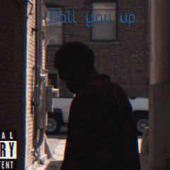 Call You Up