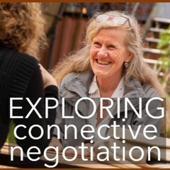 Exploring Connective Negotiation Episode 1: Neutrality