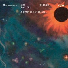 Microwaves:028 "Forgotten Classics" by Dan Piu