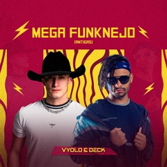 Deck, Vyolo - Mega FunkNejo (Antigas)