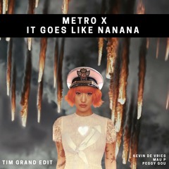 Kevin de Vries vs Peggy Gou - Metro vs It Goes like Nanana (Tim Grand Edit)