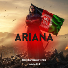 Ariana - BamikanBeatz - Hosain Rok