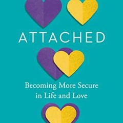 Open PDF Anxiously Attached: Becoming More Secure in Life and Love by  Jessica Baum