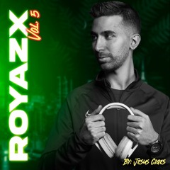 ROYAZX VOL5 by Jesus Ciges