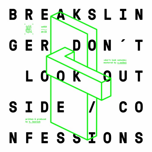 [AE013] Breakslinger — Don't Look Outside/Confessions