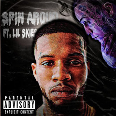 Tory Lanez - Spin Around Ft. Lil Skies (Full CDQ) 2022