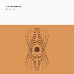 PREMIERE: Hamandra - Siddhi (Ektoplazma Remix) [Indefinite Pitch]