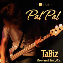 Afusic - Pal Pal (TaBiz Emotional Rock Mix) TaBiz X Billionstars
