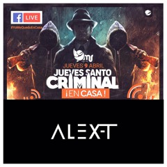 Alex-T @ tributo Jueves Santo Criminal MR 20