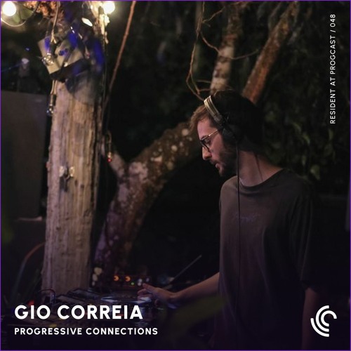 Gio Correia | Progressive Connections #048