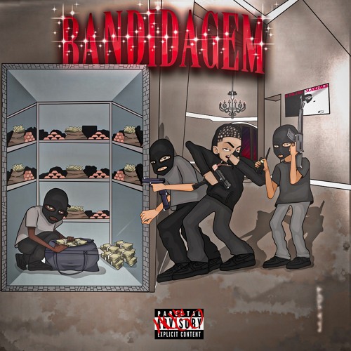 BANDIDAGEM👺