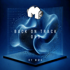 Back On Track 055