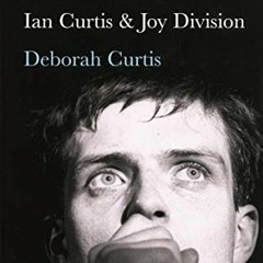 [VIEW] EBOOK EPUB KINDLE PDF Touching from a Distance: Ian Curtis and Joy Division by