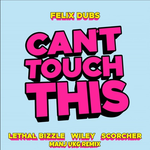 can't touch this [manj ukg remix] FREE DL