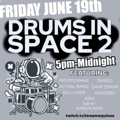 Drums In Space 002 ~ davesimon